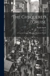 Cover image for The Chequered Cruise