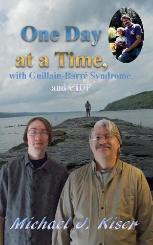 One Day at a Time, with Guillain-Barre Syndrome, and CIDP