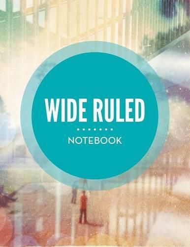 Cover image for Wide Ruled Notebook