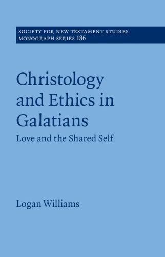 Cover image for Christology and Ethics in Galatians