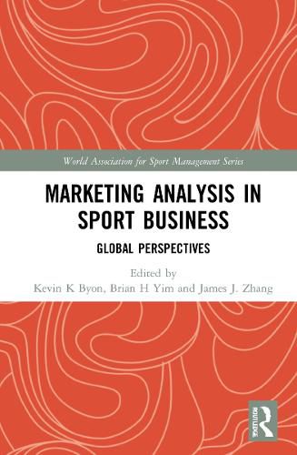 Cover image for Marketing Analysis in Sport Business: Global Perspectives