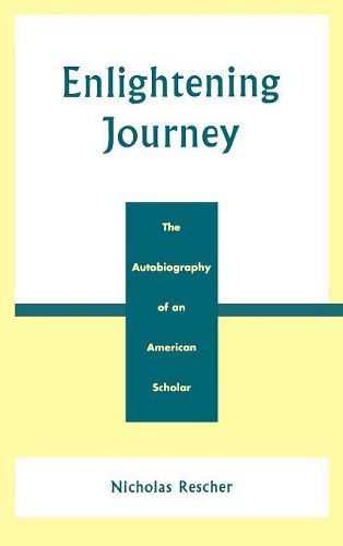 Enlightening Journey: The Autobiography of an American Scholar