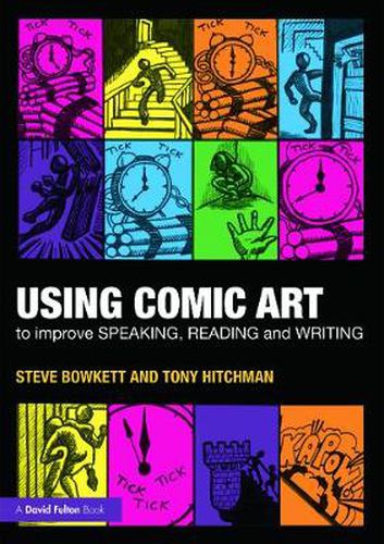 Cover image for Using Comic Art to Improve Speaking, Reading and Writing