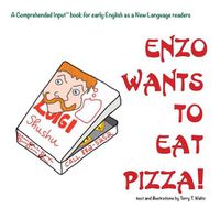 Cover image for Enzo Wants to Eat Pizza