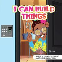 Cover image for I Can Build Things