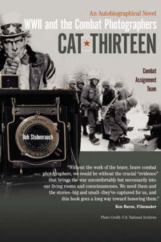 Cover image for Cat Thirteen: An AutoBiographical Novel of a Combat Photographer in World War II