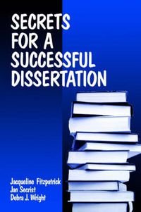 Cover image for Secrets for a Successful Dissertation