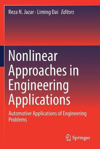 Cover image for Nonlinear Approaches in Engineering Applications: Automotive Applications of Engineering Problems