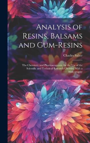 Analysis of Resins, Balsams and Gum-Resins