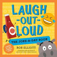 Cover image for Laugh-Out-Loud: The Joke-a-Day Book: A Year of Laughs