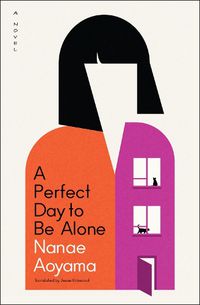 Cover image for A Perfect Day to Be Alone