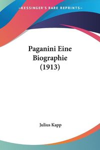 Cover image for Paganini Eine Biographie (1913)