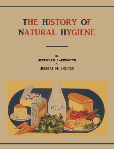 Cover image for The History of Natural Hygiene