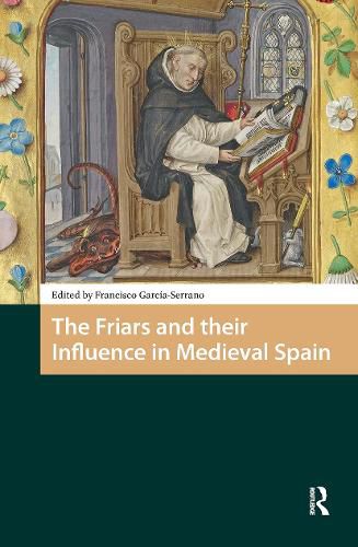 Cover image for The Friars and their Influence in Medieval Spain