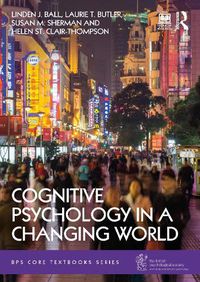 Cover image for Cognitive Psychology in a Changing World