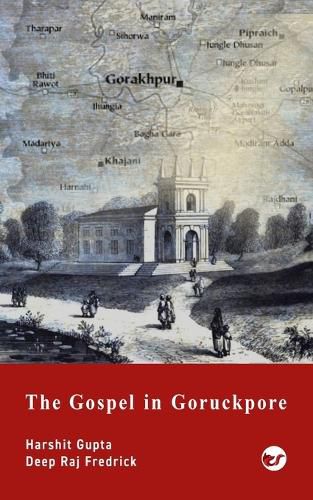 Cover image for The Gospel in Goruckpore