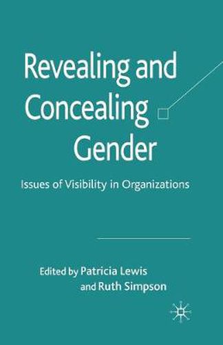 Cover image for Revealing and Concealing Gender: Issues of Visibility in Organizations