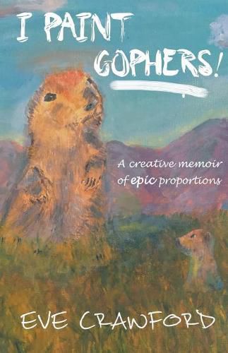 Cover image for I Paint Gophers!