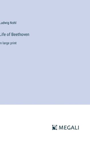 Life of Beethoven