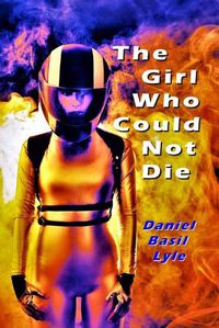 Cover image for The Girl Who Could Not Die