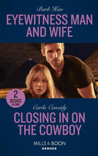 Eyewitness Man And Wife / Closing In On The Cowboy: Eyewitness Man and Wife (A Ree and Quint Novel) / Closing in on the Cowboy (Kings of Coyote Creek)