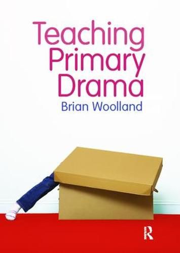 Teaching Primary Drama