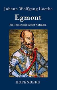 Cover image for Egmont: Ein Trauerspiel in funf Aufzugen