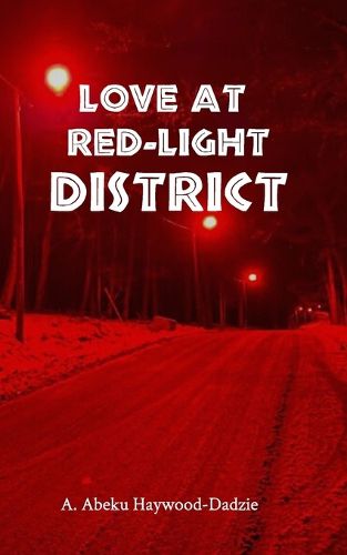 Cover image for Love at the Red-Light District