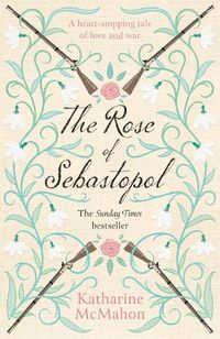 Cover image for The Rose Of Sebastopol: A Richard and Judy Book Club Choice