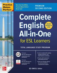 Cover image for Practice Makes Perfect: Complete English All-in-One for ESL Learners, Premium Second Edition