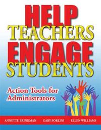 Cover image for Help Teachers Engage Students: Action Tools for Administrators