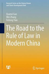 Cover image for The Road to the Rule of Law in Modern China