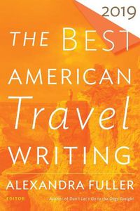 Cover image for The Best American Travel Writing 2019