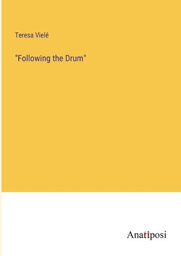 Cover image for "Following the Drum"