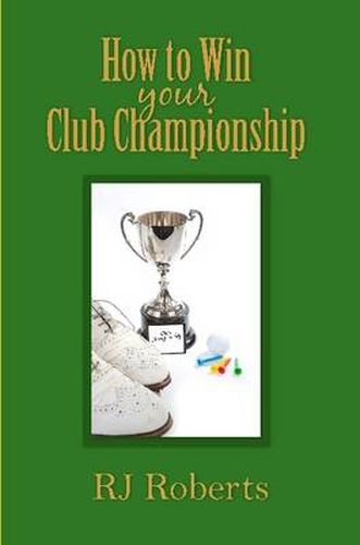 Cover image for How to Win Your Club Championship
