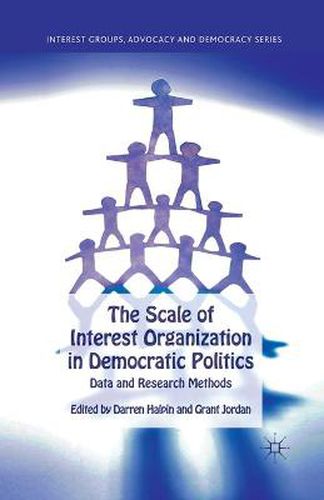 Cover image for The Scale of Interest Organization in Democratic Politics: Data and Research Methods