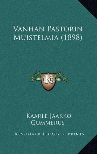 Cover image for Vanhan Pastorin Muistelmia (1898)