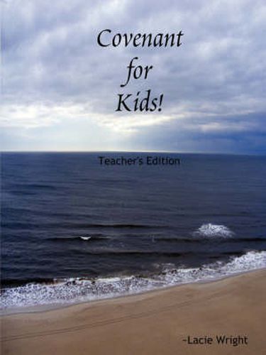 Cover image for Covenant for Kids! TEACHER's EDITION