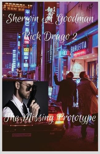 Cover image for Rick Drago 2: The Missing Prototype