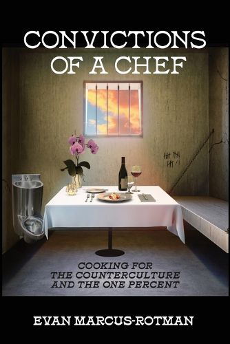 Convictions of a Chef