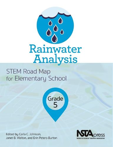 Cover image for Rainwater Analysis: Grade 5 STEM Road Map for Elementary School