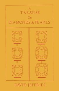 Cover image for A Treatise on Diamonds & Pearls