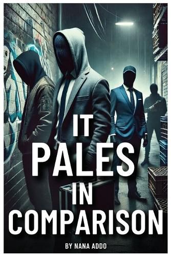Cover image for It Pales in Comparison