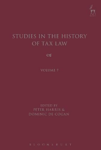 Cover image for Studies in the History of Tax Law, Volume 7