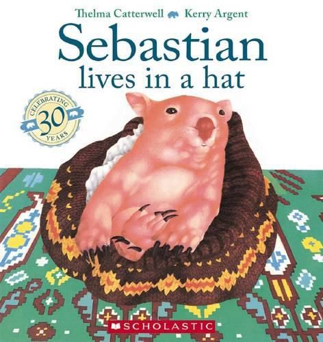 Cover image for Sebastian Lives in a Hat 30th Anniversay Edition