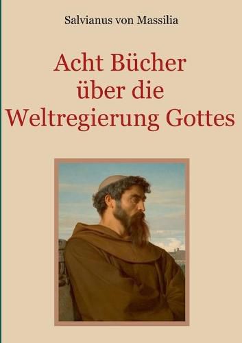 Cover image for Acht Bucher uber die Weltregierung Gottes