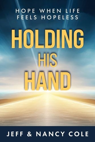 Cover image for Holding His Hand