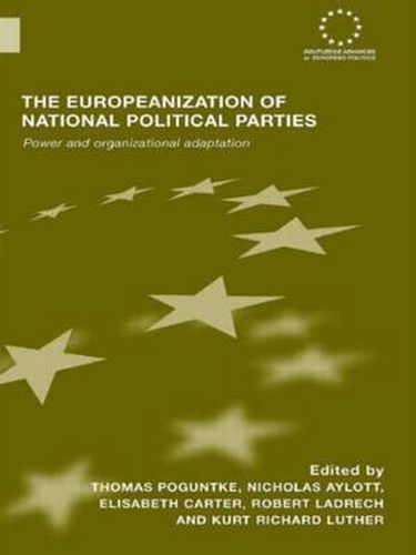 Cover image for The Europeanization of National Political Parties: Power and Organizational Adaptation