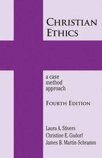 Cover image for Christian Ethics: A Case Method Approach