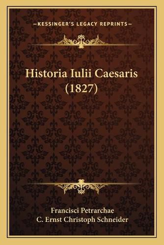 Historia Iulii Caesaris (1827)